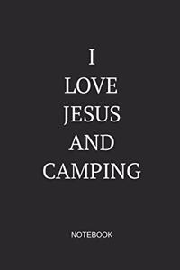 I Love Jesus and Camping Notebook