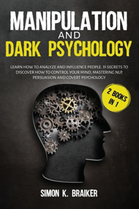 Manipulation and Dark Psychology