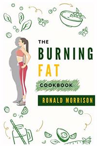 The Burning Fat Cookbook