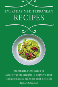 Everyday Mediterranean Recipes