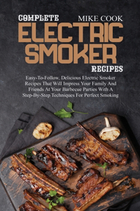 Complete Electric Smoker Recipes