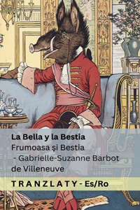 La Bella y la Bestia / Frumoasa ?i Bestia