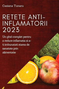 Retete Anti-Inflamatorii 2023