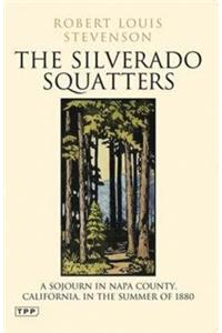 The Silverado Squatters