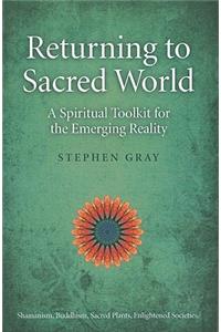 Returning to Sacred World