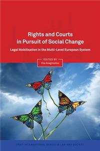 Rights and Courts in Pursuit of Social Change