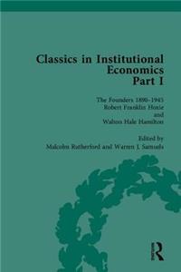 Classics in Institutional Economics, Part I