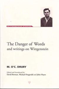 The Danger of Words (Wittgenstein Studies)