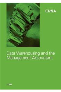 Data Warehousing and the Management Accountant
