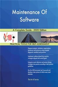Maintenance Of Software A Complete Guide - 2020 Edition
