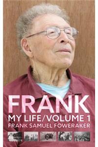 FRANK My Life Volume 1