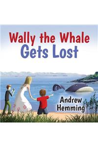Wally The Whale Gets Lost