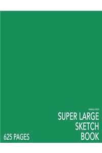 Emerald Green Super Large Sketchbook: Big Softcover Sketchbook, 625 Pages, Giant Sketchbook, Large Sketchbook for Drawing