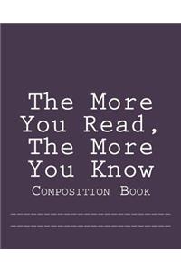 The More You Read, The More You Know