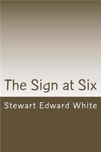 The Sign at Six