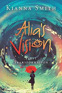 Alia's Vision