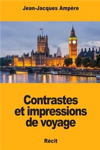 Contrastes et impressions de voyage