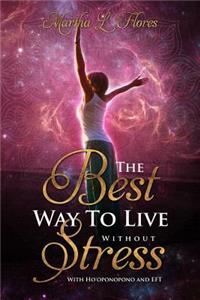 Best Way To Live Without Stress