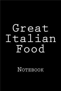 Great Italian Food