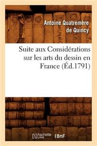 Suite Aux Considérations Sur Les Arts Du Dessin En France, (Éd.1791)