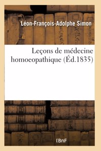 Leçons de médecine homoeopathique