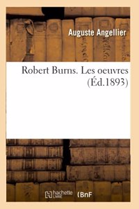 Robert Burns. Les Oeuvres