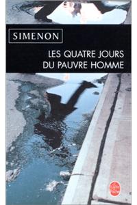 Les Quatre Jours Du Pauvre Homme