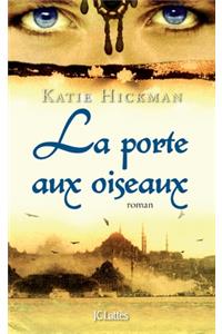 La porte aux oiseaux