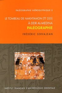 Le Tombeau de Nakhtamon (Tt 335) a Deir Al-Medina