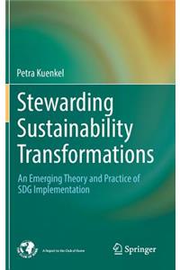 Stewarding Sustainability Transformations