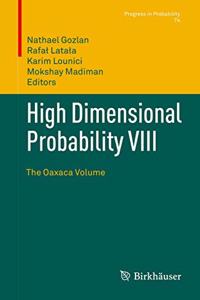 High Dimensional Probability VIII