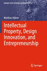 Intellectual Property, Design Innovation, and Entrepreneurship