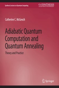 Adiabatic Quantum Computation and Quantum Annealing