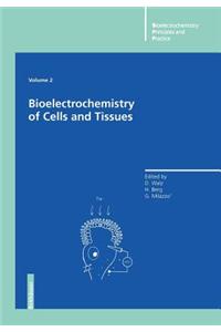 Bioelectrochemistry of Cells and Tissues