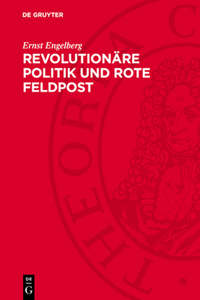 Revolutionäre Politik Und Rote Feldpost
