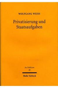 Privatisierung Und Staatsaufgaben