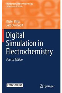 Digital Simulation in Electrochemistry