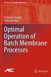 Optimal Operation of Batch Membrane Processes