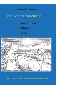 Neulich in Deutschland... Komunen, Klüngel, Kaos