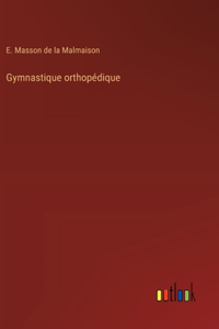 Gymnastique orthopédique
