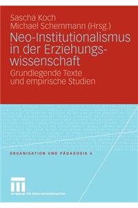 Neo-Institutionalismus in Der Erziehungswissenschaft