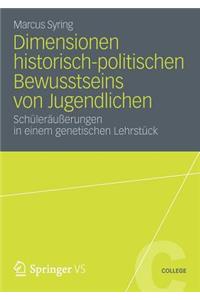Dimensionen Historisch-Politischen Bewusstseins Von Jugendlichen