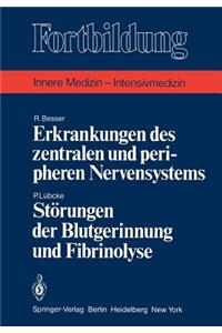 Erkrankungen Des Zentralen Und Peripheren Nervensystems / Störungen Der Blutgerinnung Und Fibrinolyse