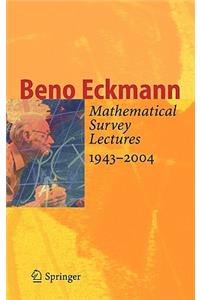 Mathematical Survey Lectures 1943-2004