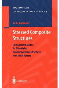 Stressed Composite Structures