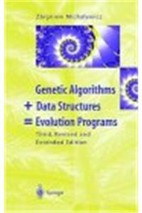 Genetic Algorithms + Data Structures = Evolution Programs