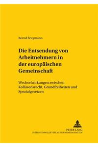 Die Entsendung Von Arbeitnehmern in Der Europaeischen Gemeinschaft