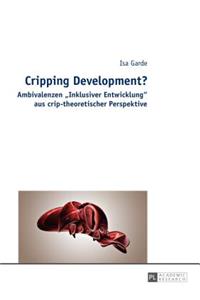 Cripping Development?