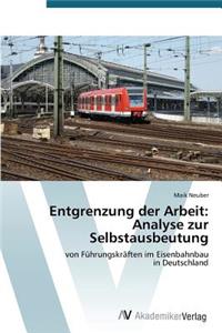 Entgrenzung der Arbeit
