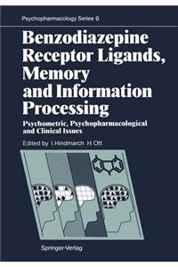 Benzodiazepine Receptor Ligands, Memory and Information Processing